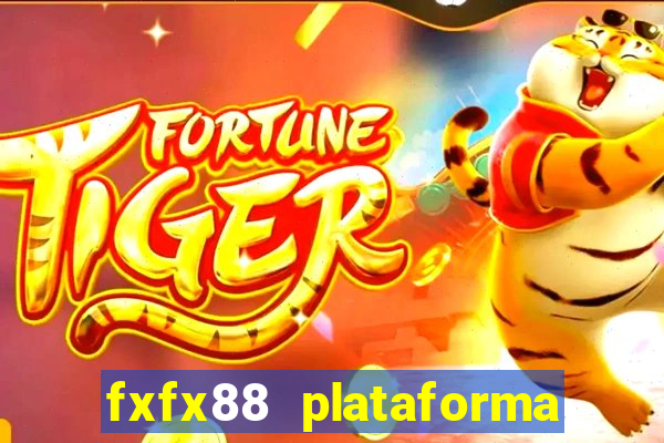 fxfx88 plataforma de jogos